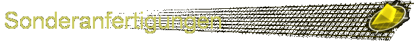 Sonderanfertigungen